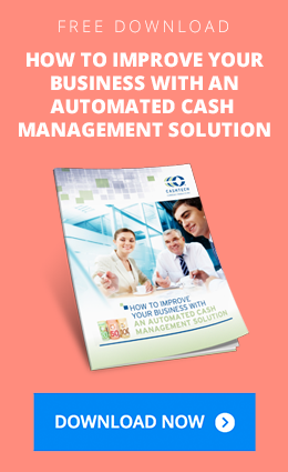 How to Improve Your Business With An Automated Cash Management Solution